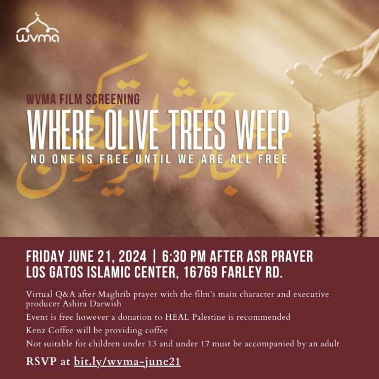 Film Screening: Where Olive Trees Weep - West Valley Muslim Association